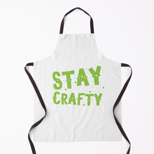 Item preview, STAY CRAFTY designed and sold by jazzydevil.