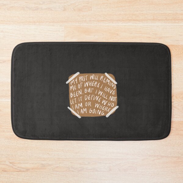 Item preview, My past will remind me...but it will not define me designed and sold by seaniemendoza.