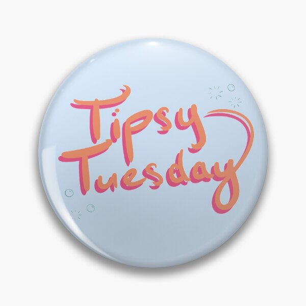 Item preview, Tipsy Tuesday designed and sold by Gabrielle Kraus.