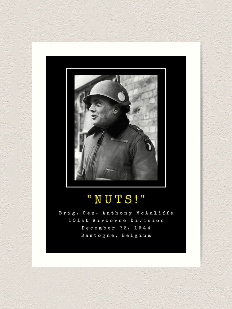"General Anthony McAuliffe NUTS Print World War Two" Art Print for