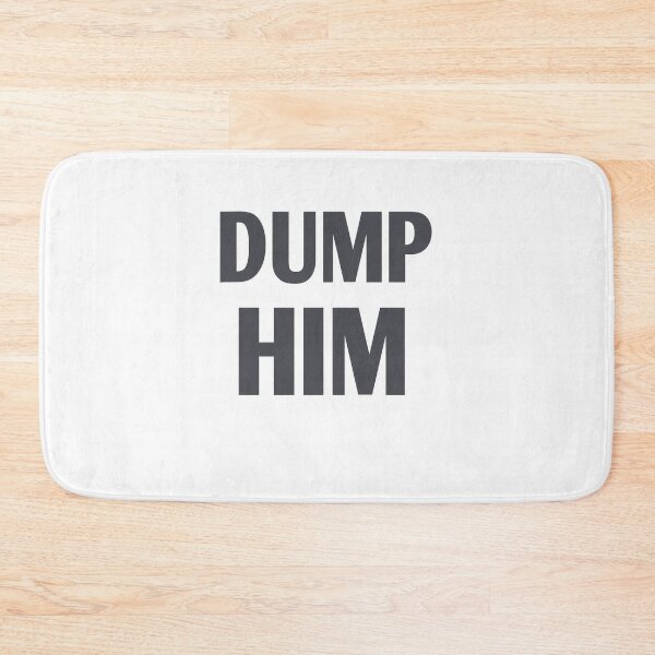 Item preview, Dump him designed and sold by Andreastore.
