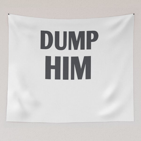 Item preview, Dump him designed and sold by Andreastore.