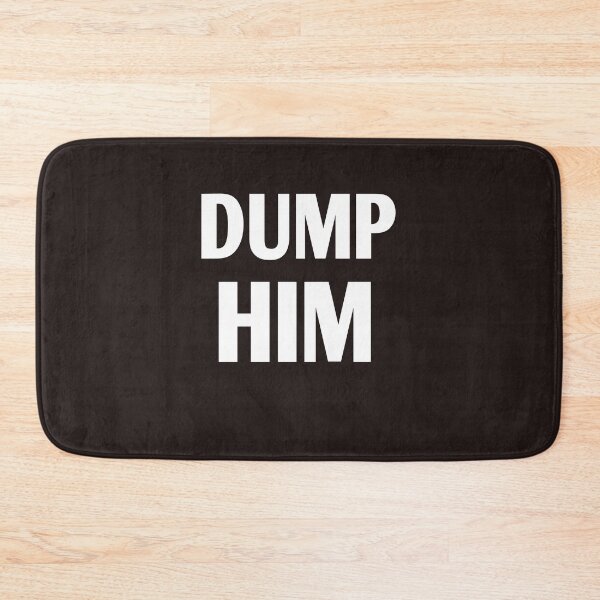 Item preview, Dump him designed and sold by Andreastore.