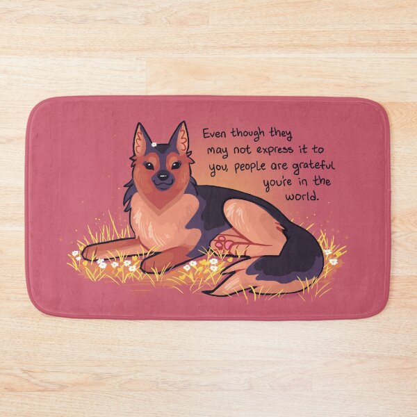 Item preview, "People Are Grateful You're in the World" German Shepherd Dog designed and sold by thelatestkate.