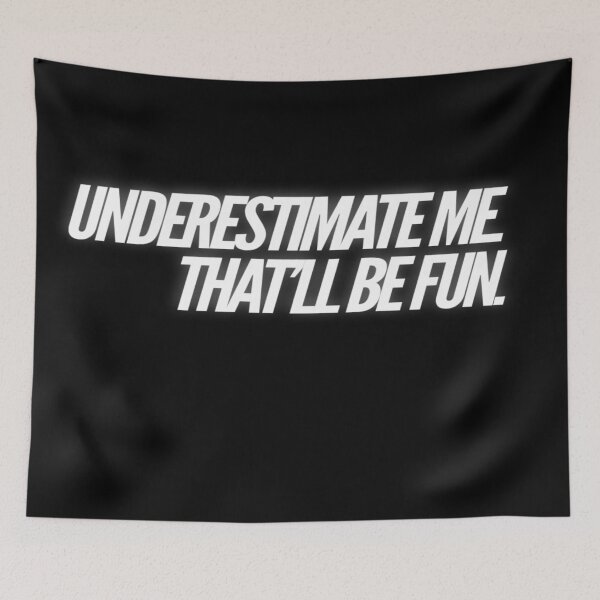 Item preview, Ladies Underestimate Me That'll Be Fun College Sister  designed and sold by MillanMarketing.