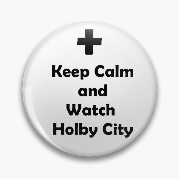 Item preview, Keep calm and watch Holby City designed and sold by BarrowmanAngel.