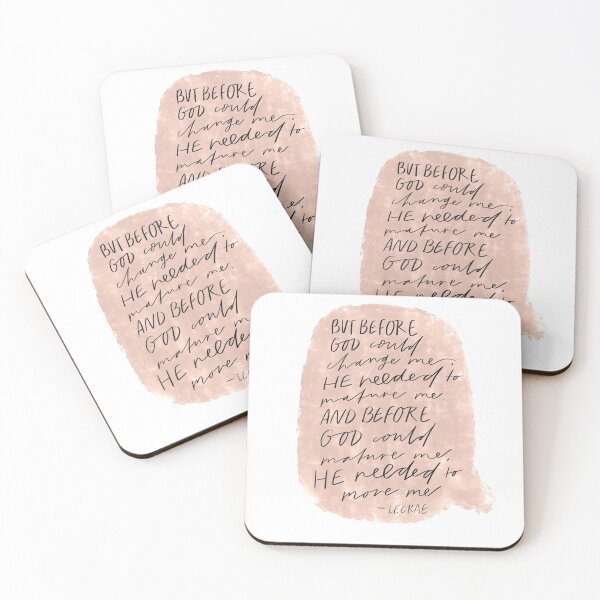 Item preview, before God can change me, He needed to move me - Lecrae - Quotes designed and sold by seaniemendoza.