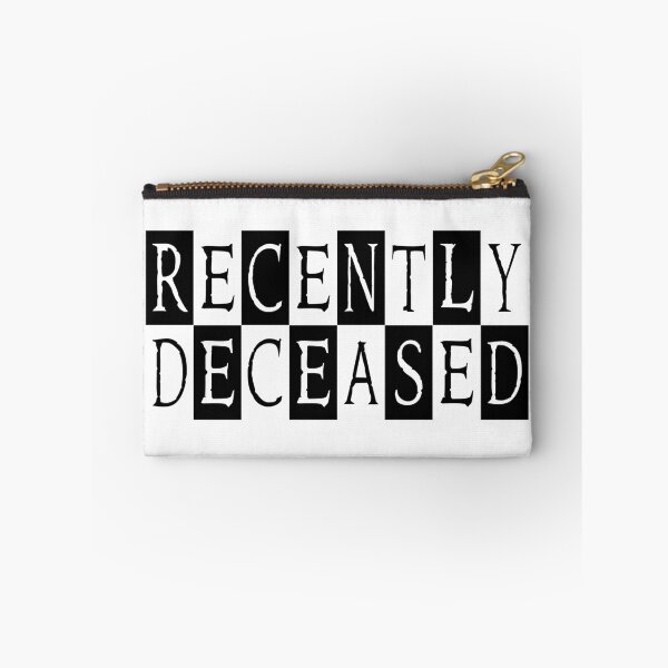 Item preview, Recently Deceased - Black & White designed and sold by arturekdesign.