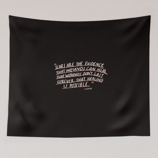Item preview, Scars are the evidence that wounds can heal - Lecrae - quotes designed and sold by seaniemendoza.