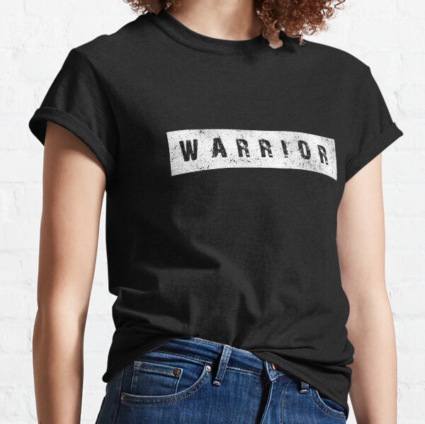 WARRIOR QUOTE Classic T-Shirt