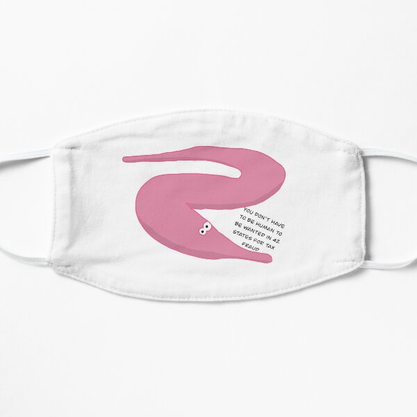 Worm On a String Tax Fraud Mask
