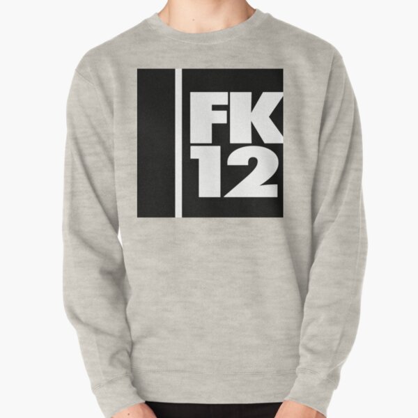 Fuck 12 Pullover Sweatshirt