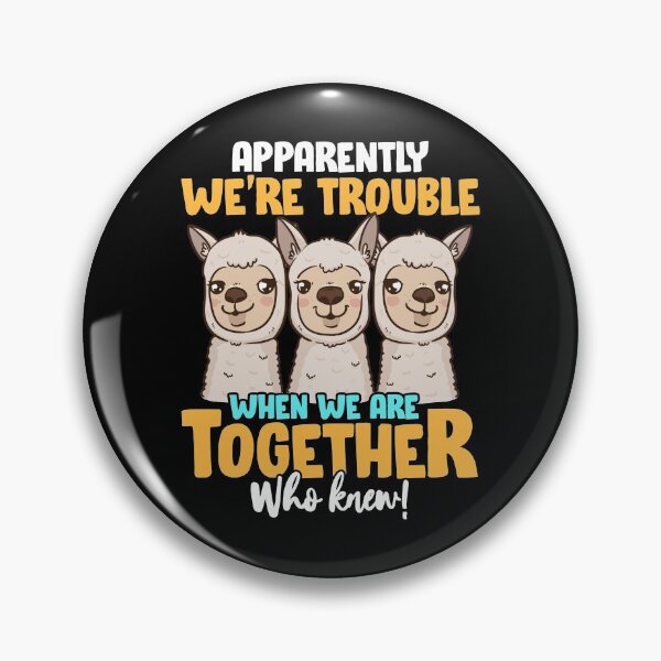 Item preview, Apparently We're Trouble When We Are Together! designed and sold by perfectpresents.