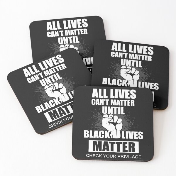 Item preview, All Lives Can't Matter Until Black Lives Matter - Tee designed and sold by ShutEyeShirts.