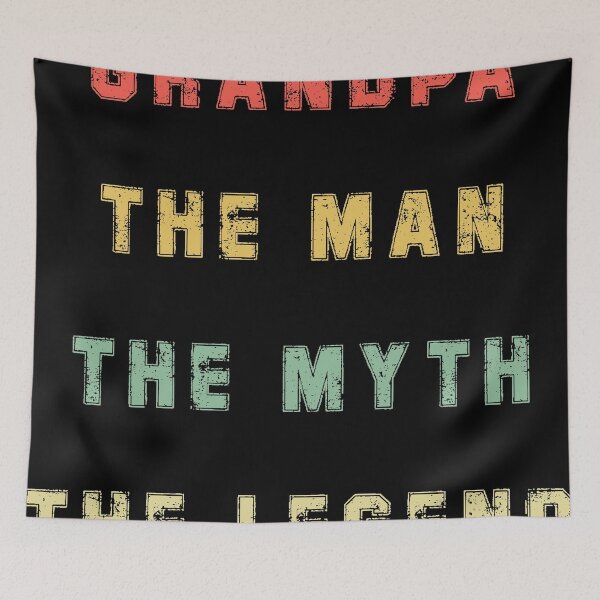 Item preview, Grandpa The Man The Myth The Legend designed and sold by UwillBeAwesome.