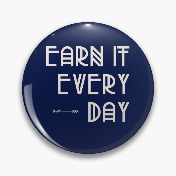 Item preview, earn it every day- inspiration  designed and sold by Firefamily.
