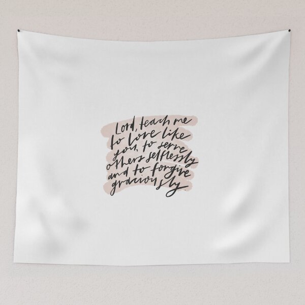 Item preview, Lord, teach me to love like you designed and sold by seaniemendoza.
