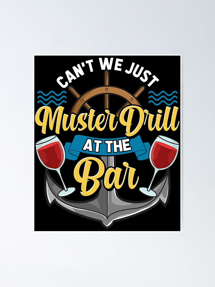 Can't We Just Muster Drill At The Bar Cruise Vacation Tank Top Can't We Just Muster Drill At The Bar Cruise Vacation Tank Top