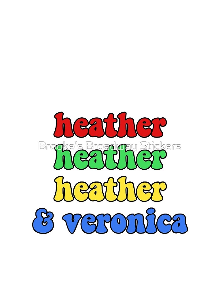 "cute heathers musical quote "veronica" sticker" Canvas Print for Sale
