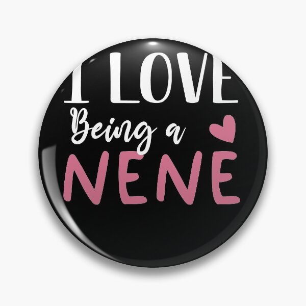 Item preview, I Love Being A Nene Birthday Nene Gift designed and sold by zedesignn.
