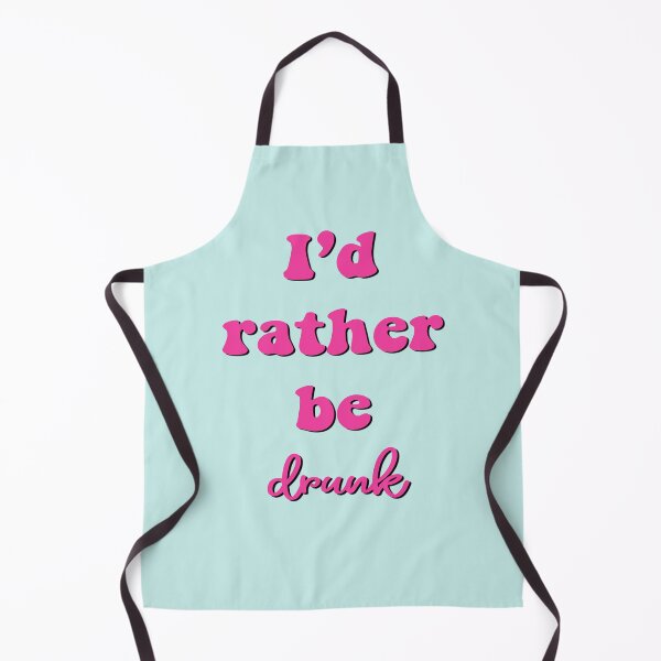 Item preview, Rather be drunk designed and sold by bdadsmagee.
