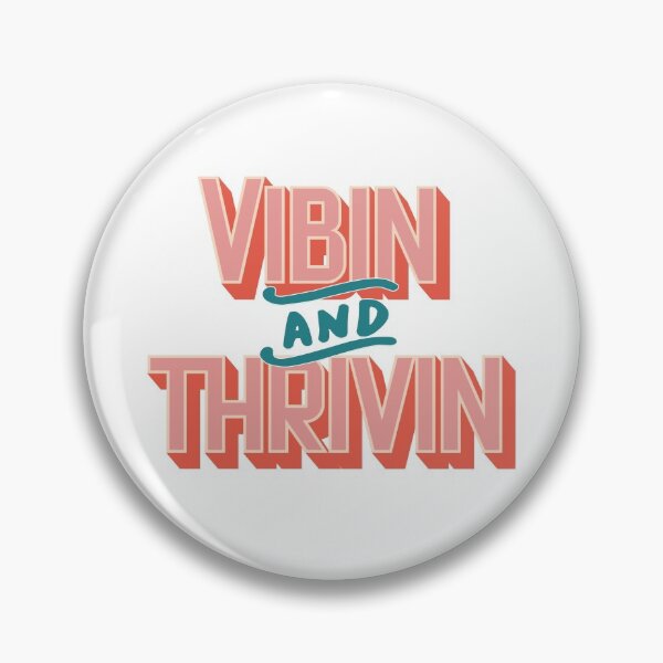 Item preview, Vibin and thrivin designed and sold by Parydish.