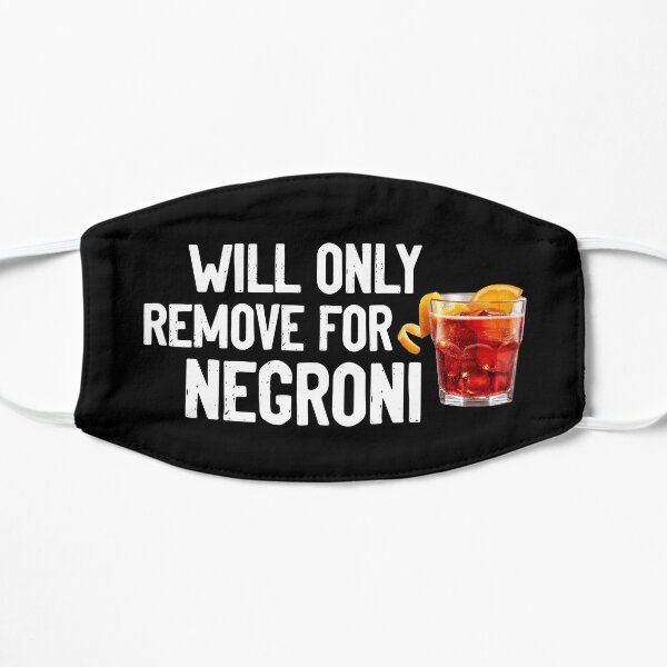 Will only remove for Negroni Flat Mask