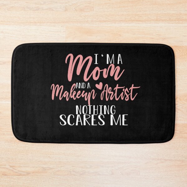 Item preview, I'm A Mom And A Makeup Artist Mother's Day  Gift designed and sold by zedesignn.