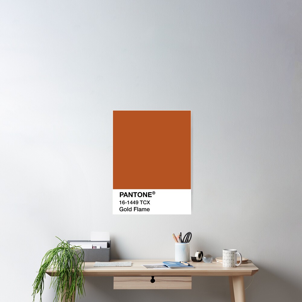 Pantone Gold Flame Orange Brown Poster By Mushroom Gorge Redbubble