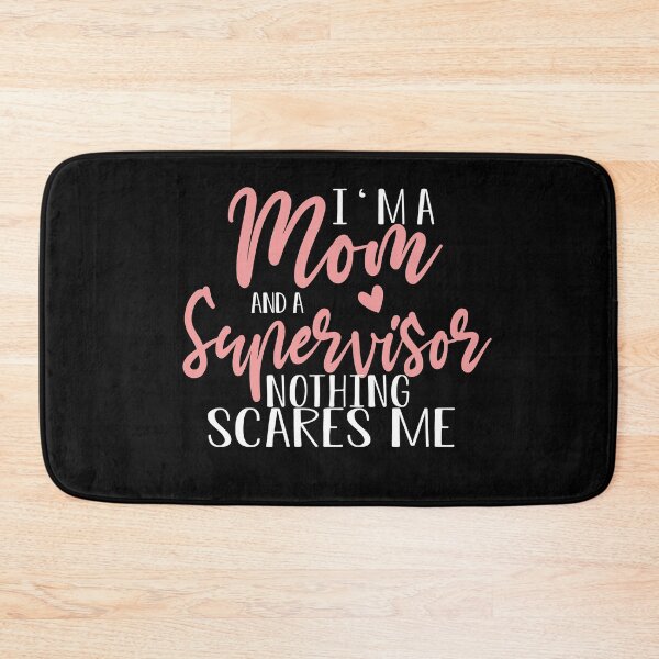 Item preview, I'm A Mom And A Supervisor Mother's Day  Gift designed and sold by zedesignn.