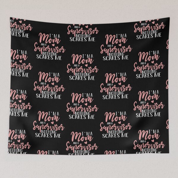 Item preview, I'm A Mom And A Supervisor Mother's Day  Gift designed and sold by zedesignn.