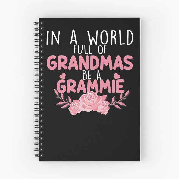 Item preview, In A World Full Of Grandma Be A Grammie designed and sold by zedesignn.