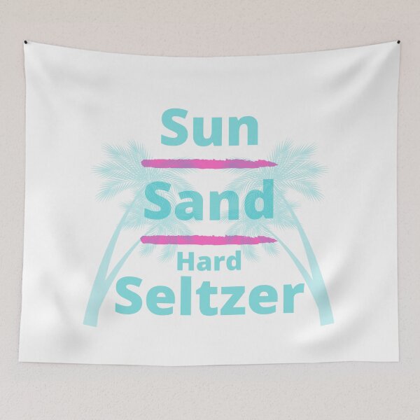 Item preview, Sun, Sand, and Hard Seltzer designed and sold by delvaoutfitters.