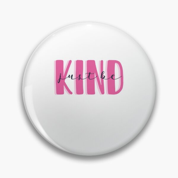 Item preview, Pink Just Be Kind designed and sold by Brookeo770.