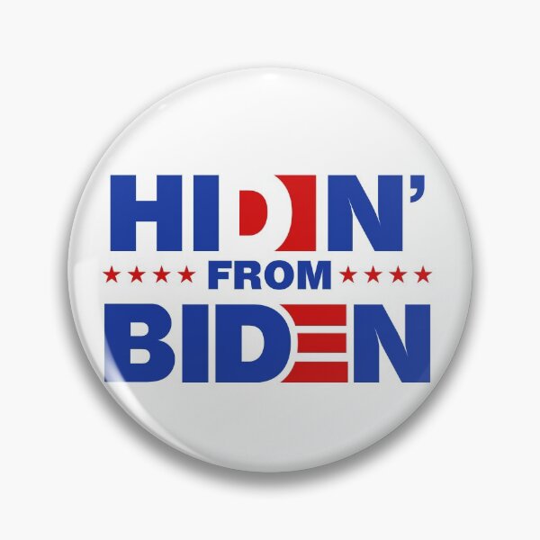 Item preview, Hidin From Biden 2020 designed and sold by DzineMon.