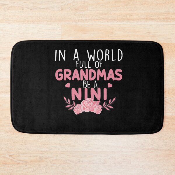 Item preview, In A World Full Of Grandma Be A Nini designed and sold by zedesignn.