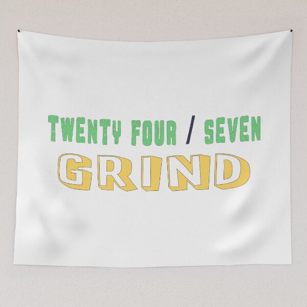 Item preview, Grind all day 24 7 'coz Greatness can't be stopped. designed and sold by Bees-Honey-Gift.