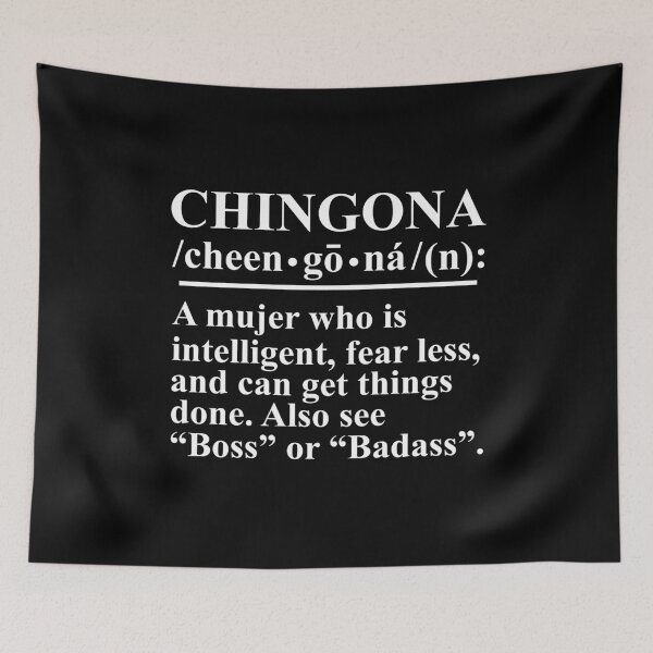 Item preview, Chingona definition designed and sold by IdumeoSevilla.