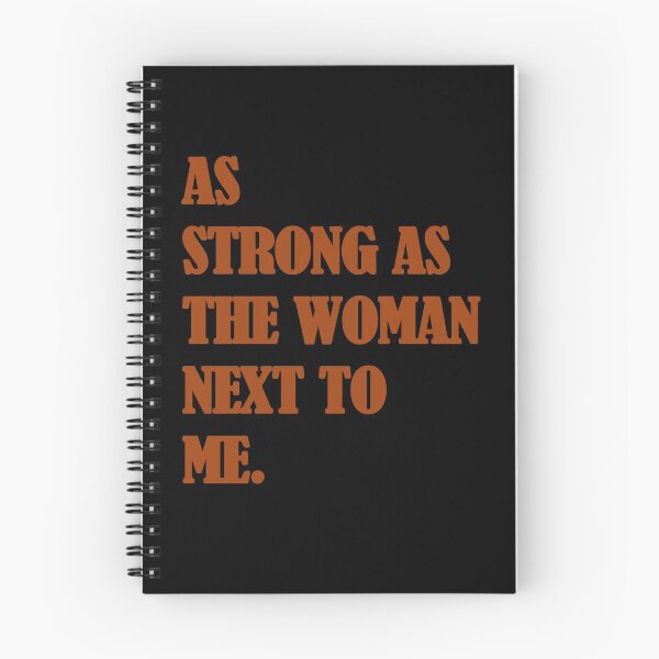 Item preview, As Strong As The Woman Next To Me designed and sold by gabygirl812.