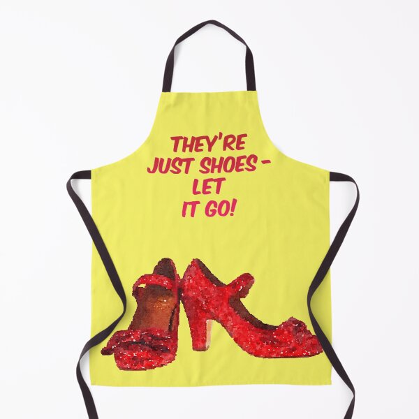 Item preview, They’re just shoes! Quote designed and sold by sillybanana.