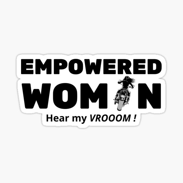 Empowered Women - Motorcycle Women (Black font) Sticker