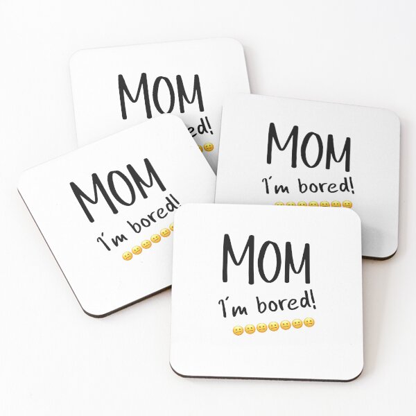 Item preview, Mom i’m bored! designed and sold by Ssandraiivonne.