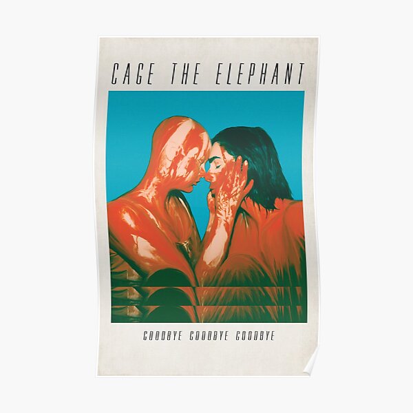 Cage The Elephant Poster