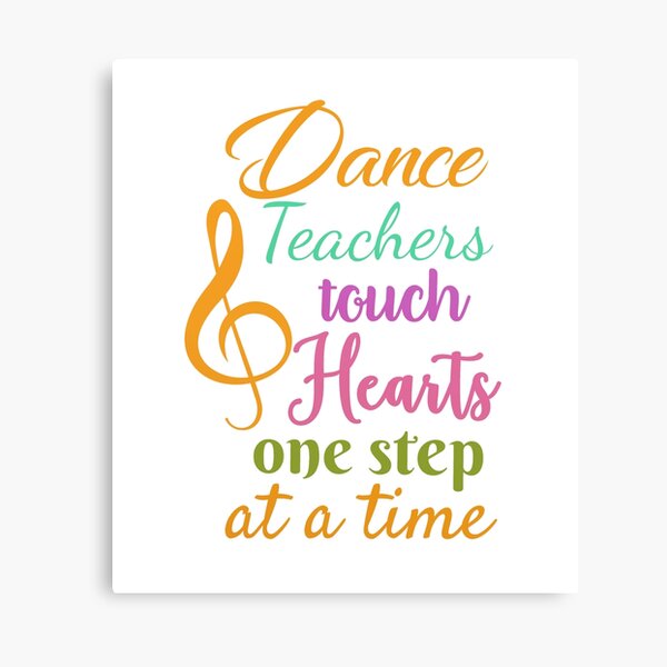 Item preview, Dance Teacher Quotes designed and sold by della95.