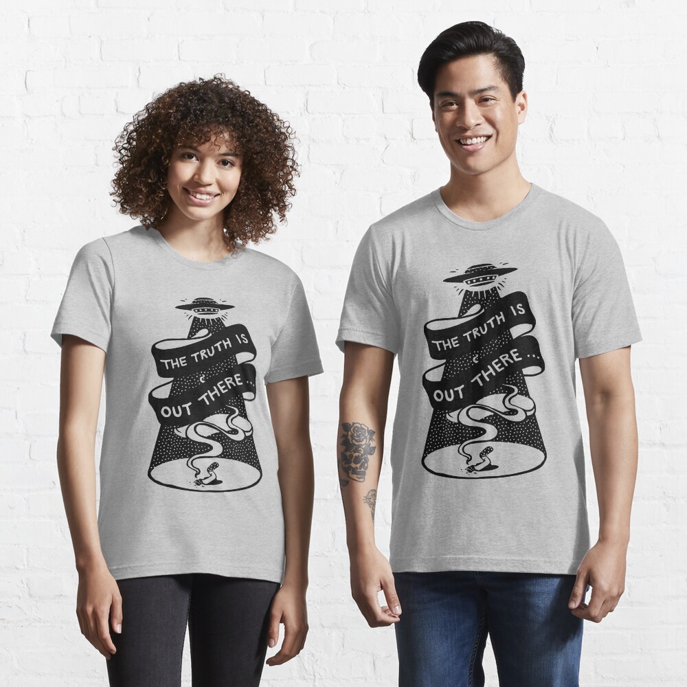 The Truth Is Out There Essential T-Shirt