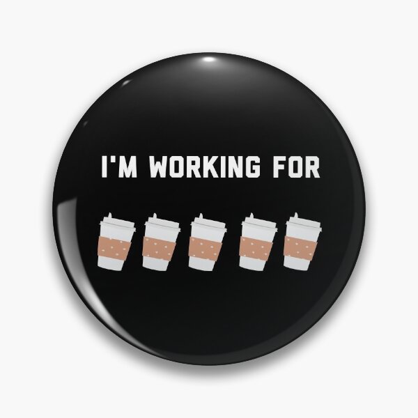 Item preview, Will work for coffee designed and sold by firegalaxy.