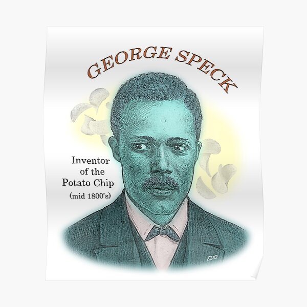 Speck, Inventor of the Potato Chip" Poster by eedeeo Redbubble