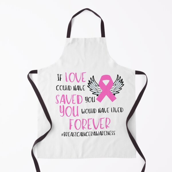 Item preview, If love could have saved you you would have lived forever, Breast cancer awareness, Survivor, Pink Ribbon, breast cancer designed and sold by TwistedTeeCo.
