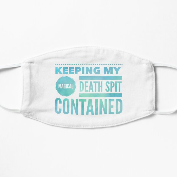 Keeping My Magical Death Spit Contained Mask (Blue) Flat Mask