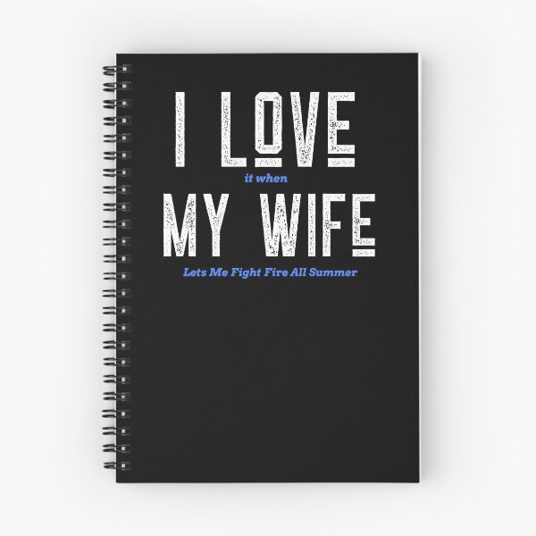 Item preview, I love my wife- funny firefighter designed and sold by Firefamily.